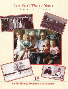 The First Thirty Years: 1964 - 1994, Landis Retirement Community